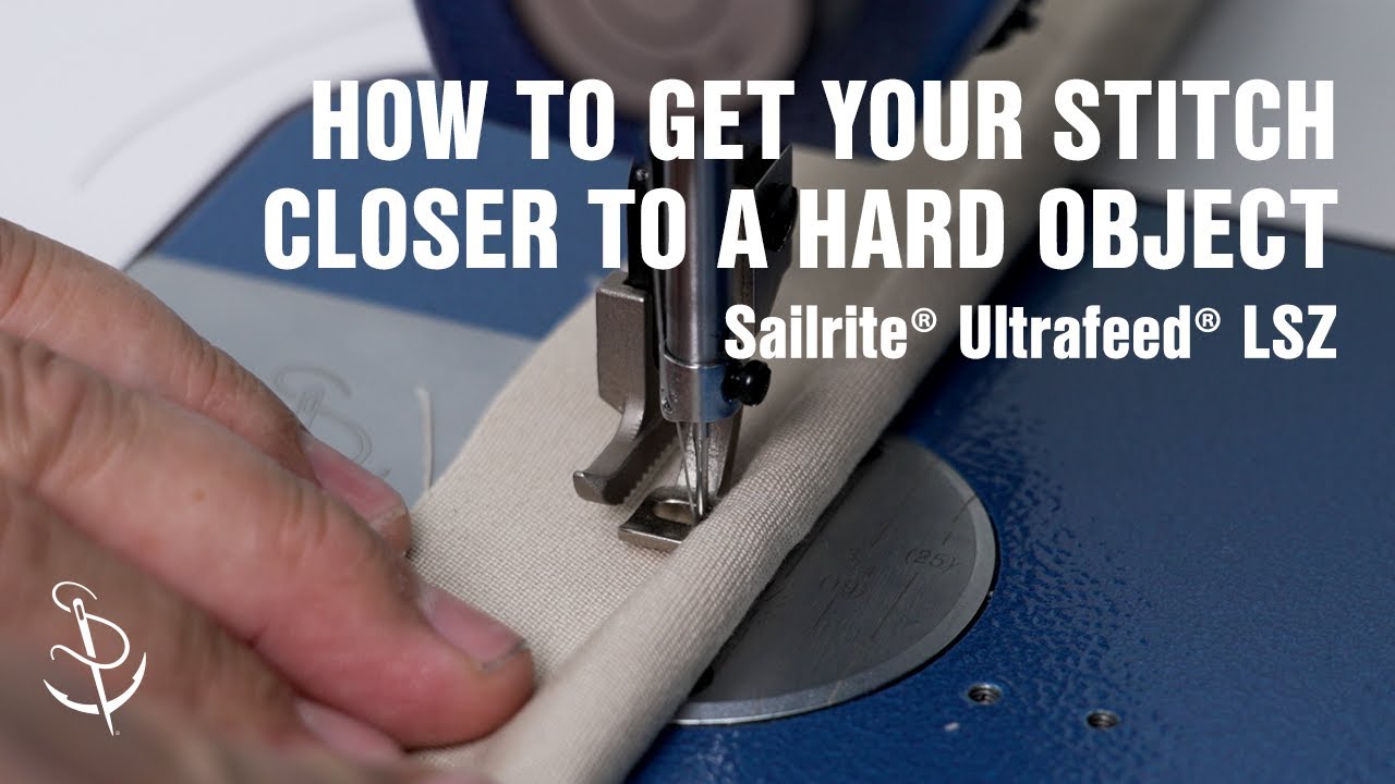 Get your Stitch Closer to Hard Objects Using Ultrafeed® LSZ