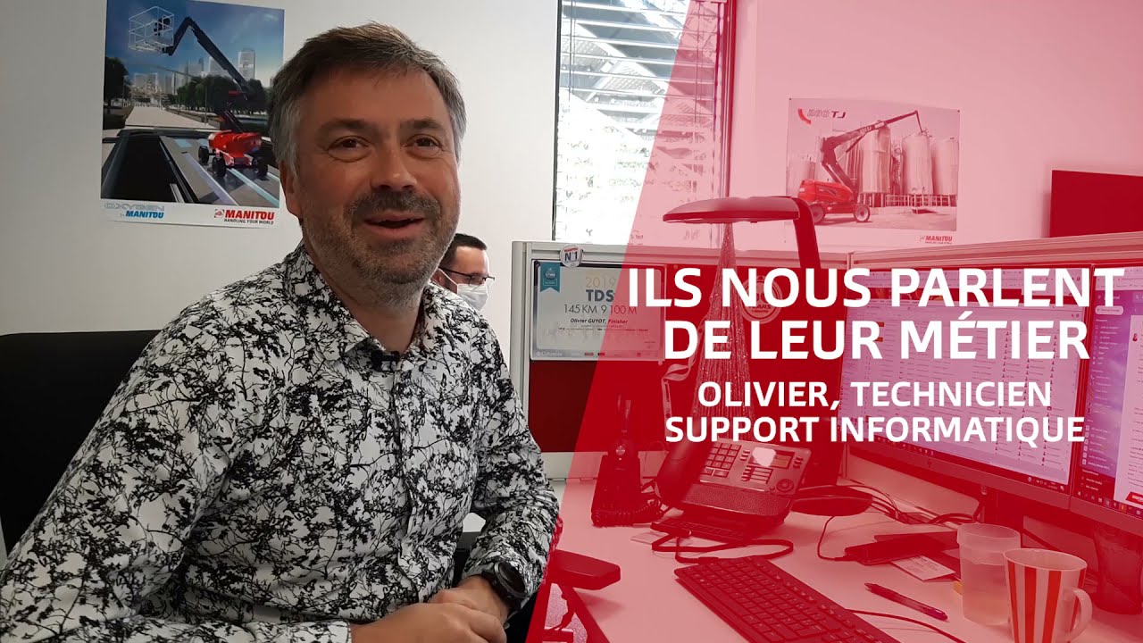 Manitou Group - Olivier, IT support technician