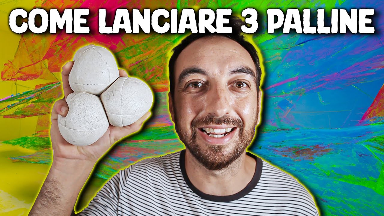 Diventare GIOCOLIERE: le 3 palline - Lezione 1
