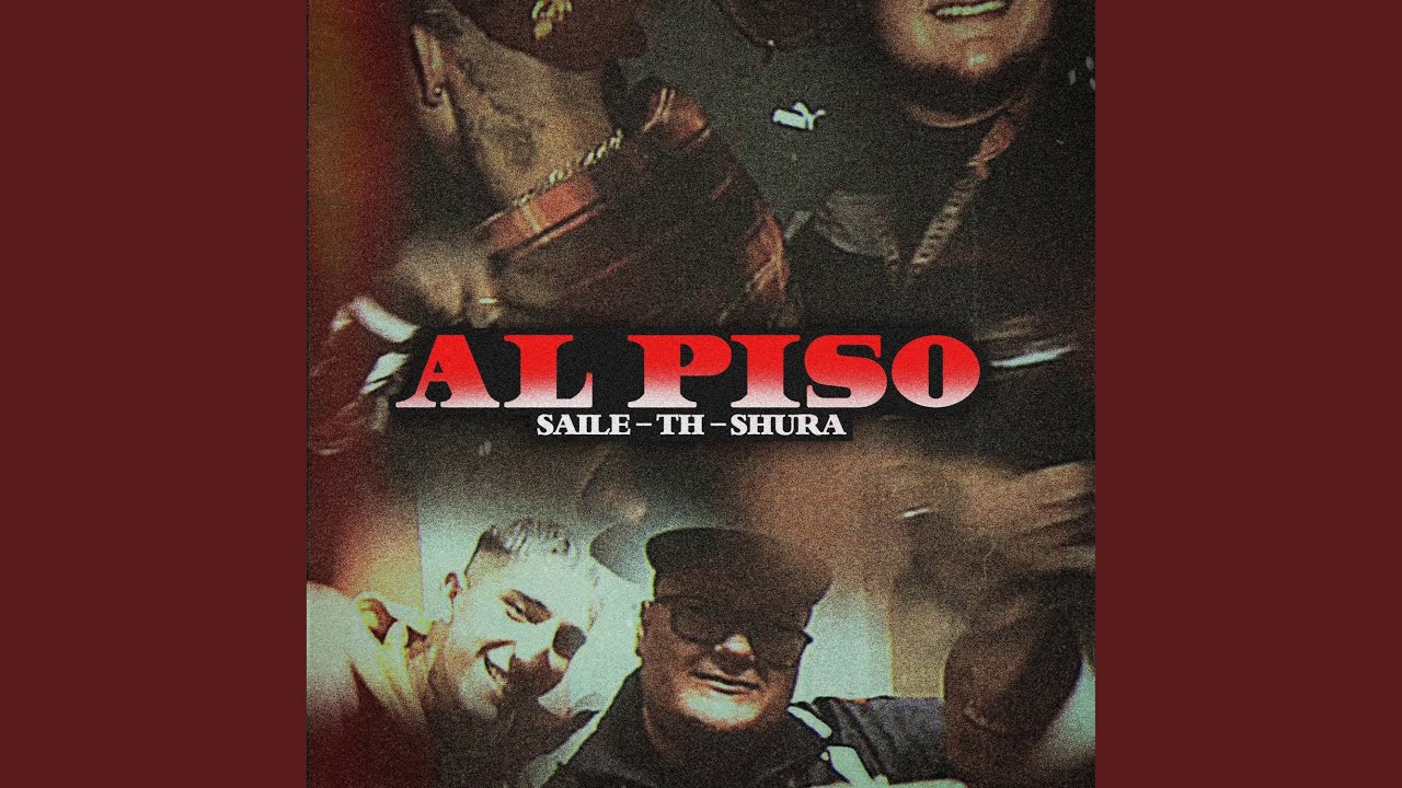 AL PISO (feat. mamiyosoyelth & El Shura)