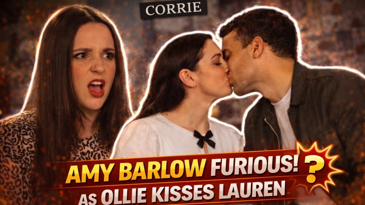 5 huge Coronation Street spoilers for Amy Barlow's fury as Ollie kisses Lauren