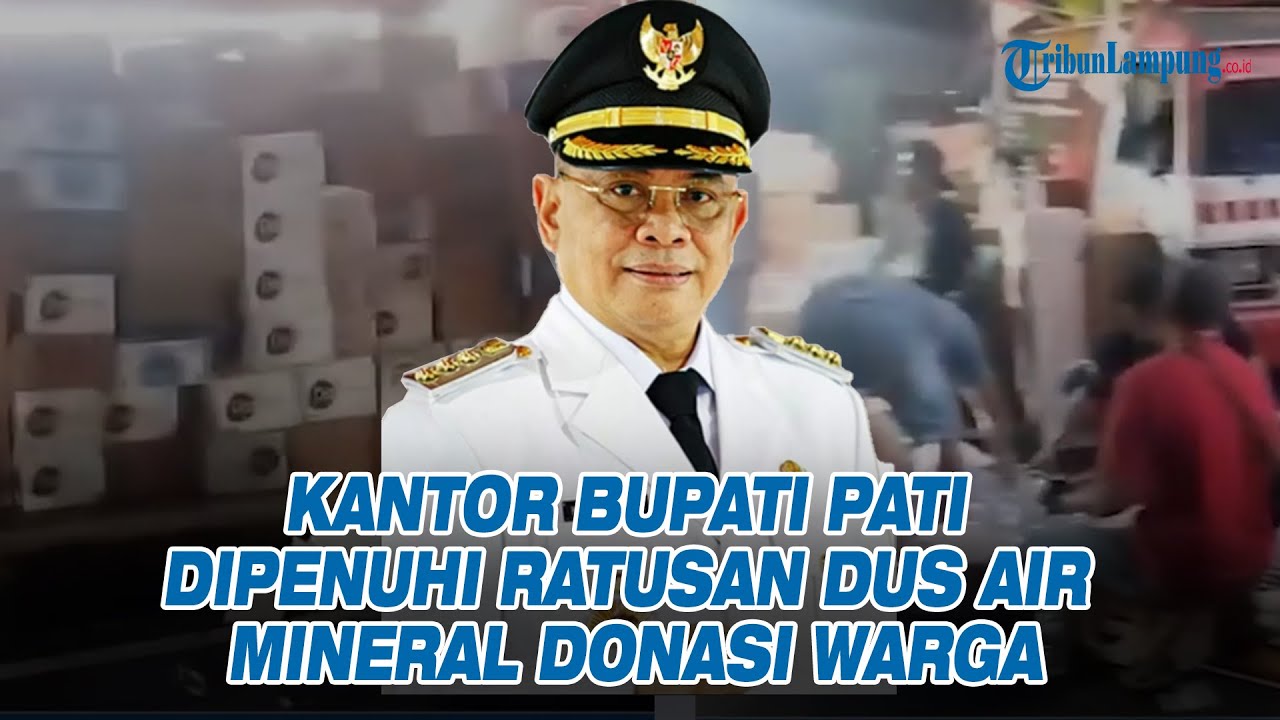 Kantor Bupati Pati Dipenuhi Ratusan Dus Air Mineral Donasi Warga, Imbas Tantangan Demo 50 Ribu Orang