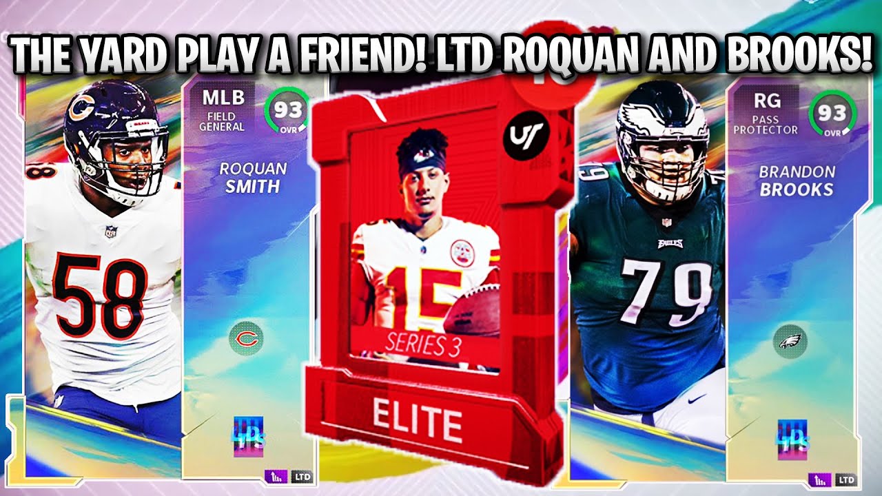 NEW THE YARD PLAY A FRIEND! LTD ROQUAN SMITH AND BRANDON BROOKS! | MADDEN 21 ULTIMATE TEAM