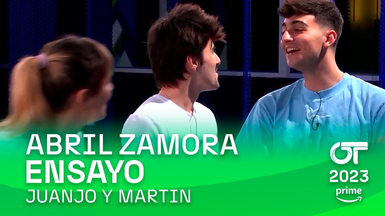 ENSAYO de JUANJO y MARTIN con ABRIL (13 diciembre) | OT 2023