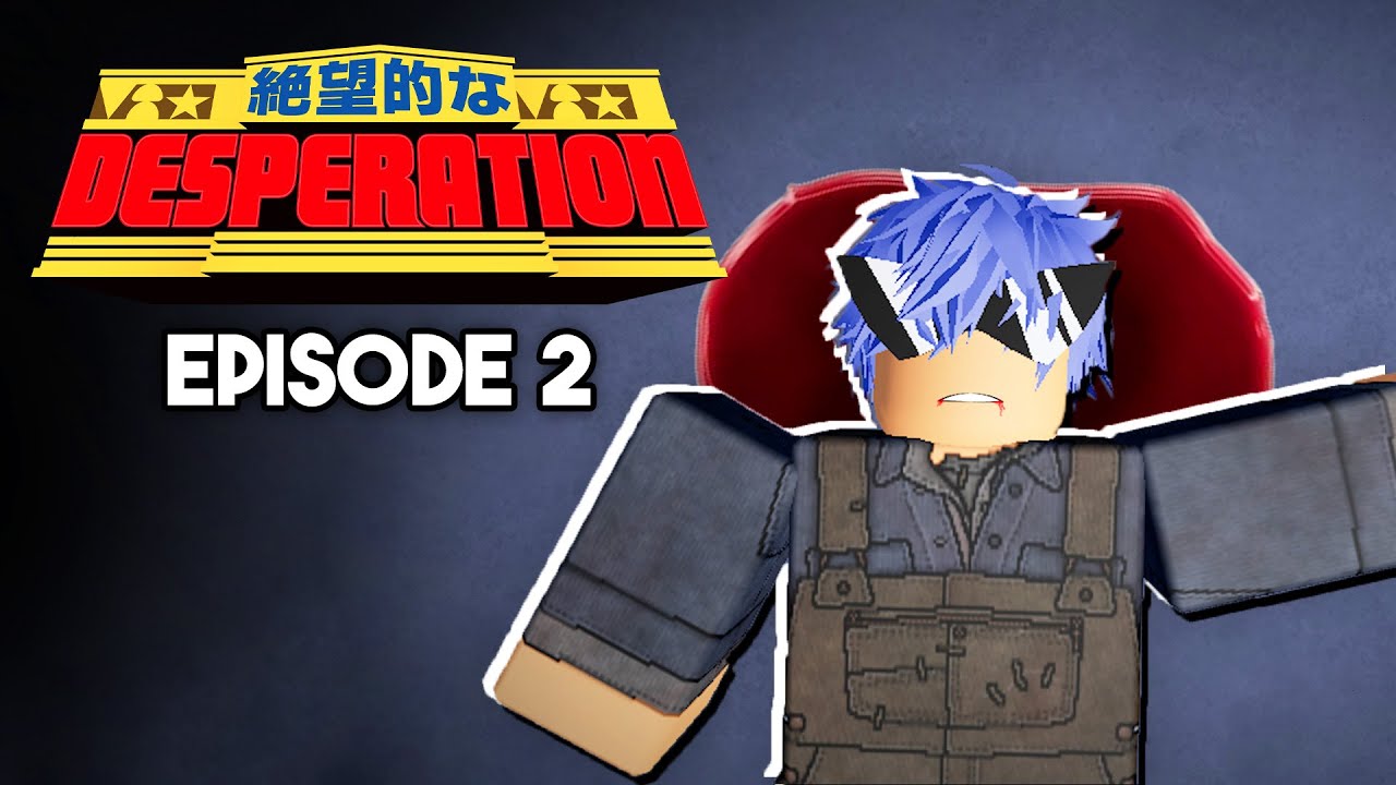 Меня УБИЛИ в этой игре по My Hero Academia. | Desperation Roblox