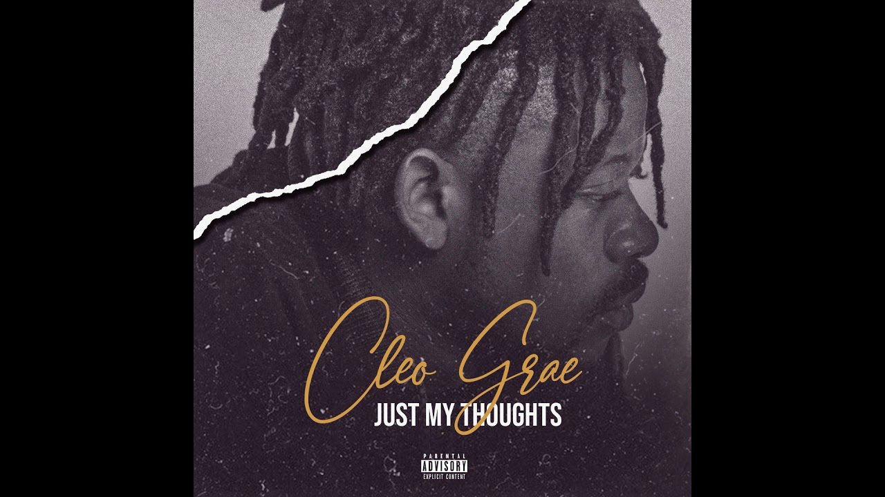 Cleo Grae - Just My Thoughts (Graestyle)