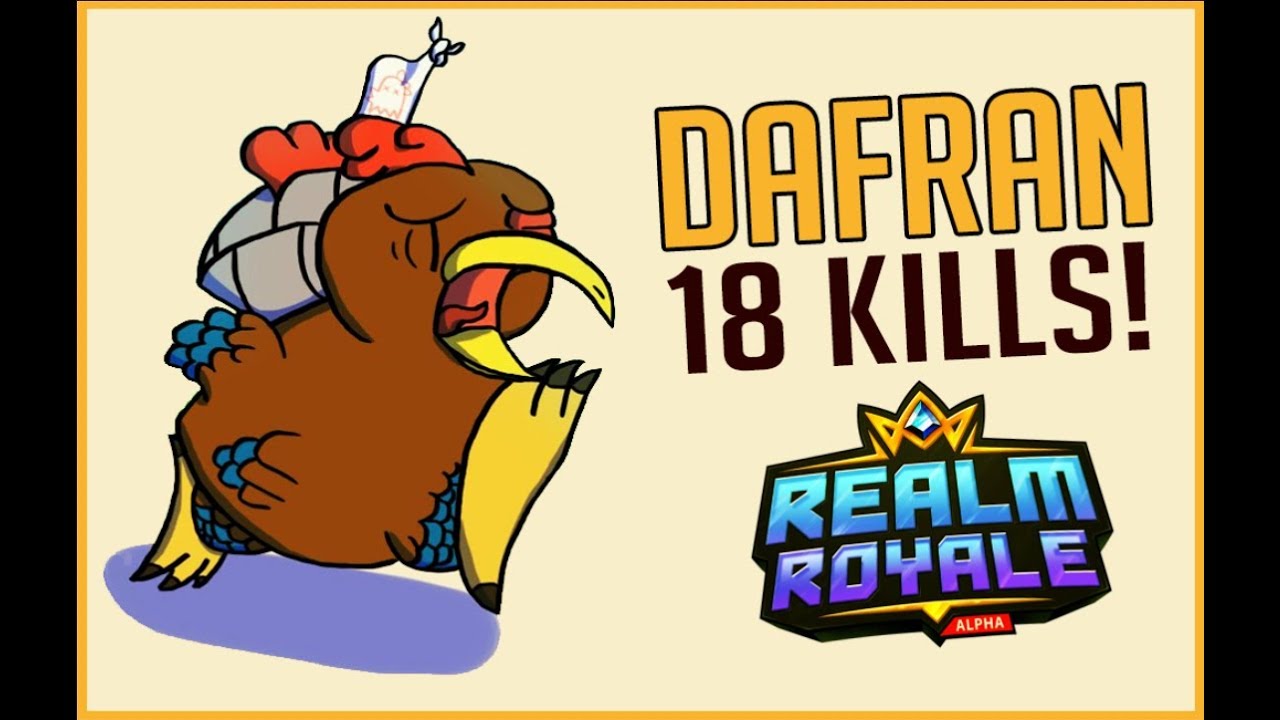 Dafran - destroying people in realm royale 18 kills