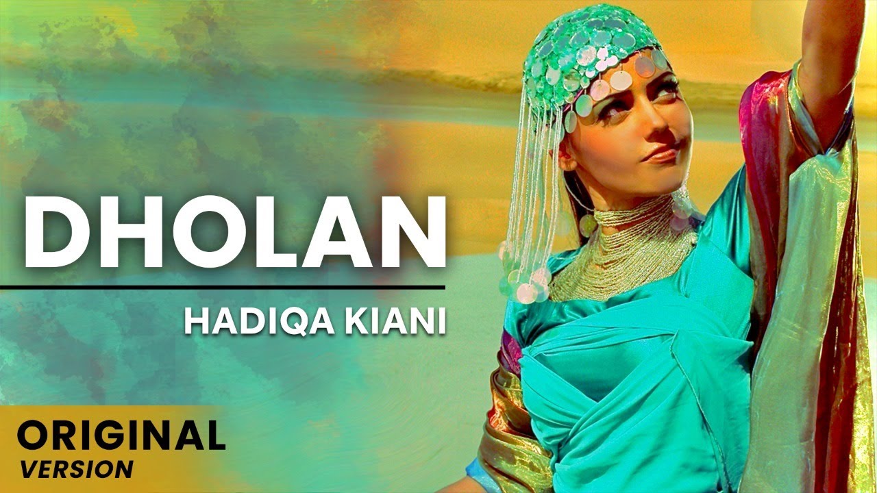 Hadiqa Kiani | Dholan | (Original Version) | Official Video