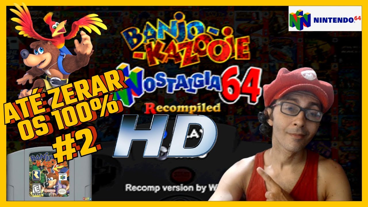 Banjo-Kazooie Nostalgia 64 PC Port GRÀFICOS  lindos em HD até zerar os 100 % #2 - Gameplay AO VIVO!