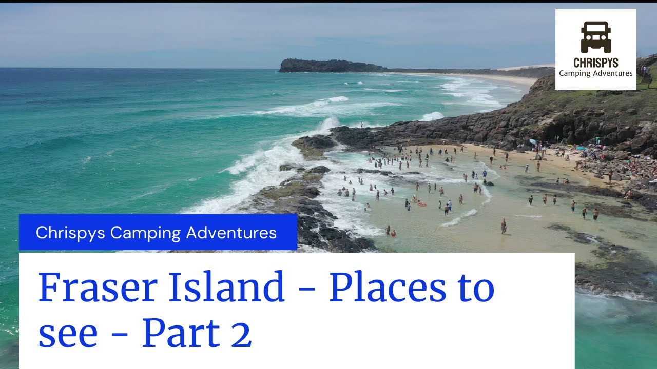 Fraser Island - Places to see - Part 2