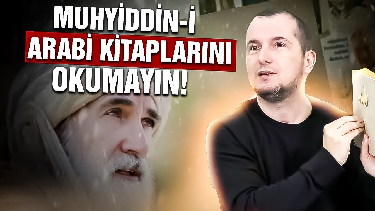 Muhyiddin-i Arabi kitaplarını okumayın! / Kerem Önder