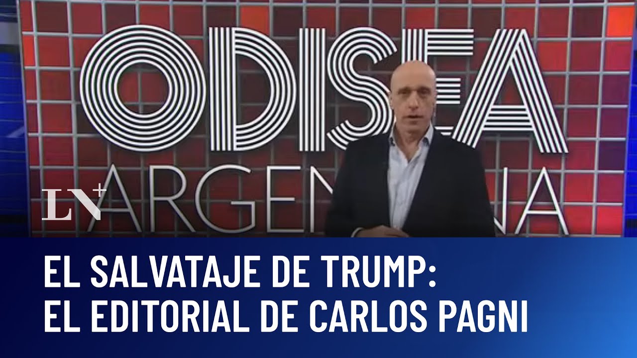 El salvataje de Trump: el editorial de Carlos Pagni en Odisea Argentina (22/09/25)