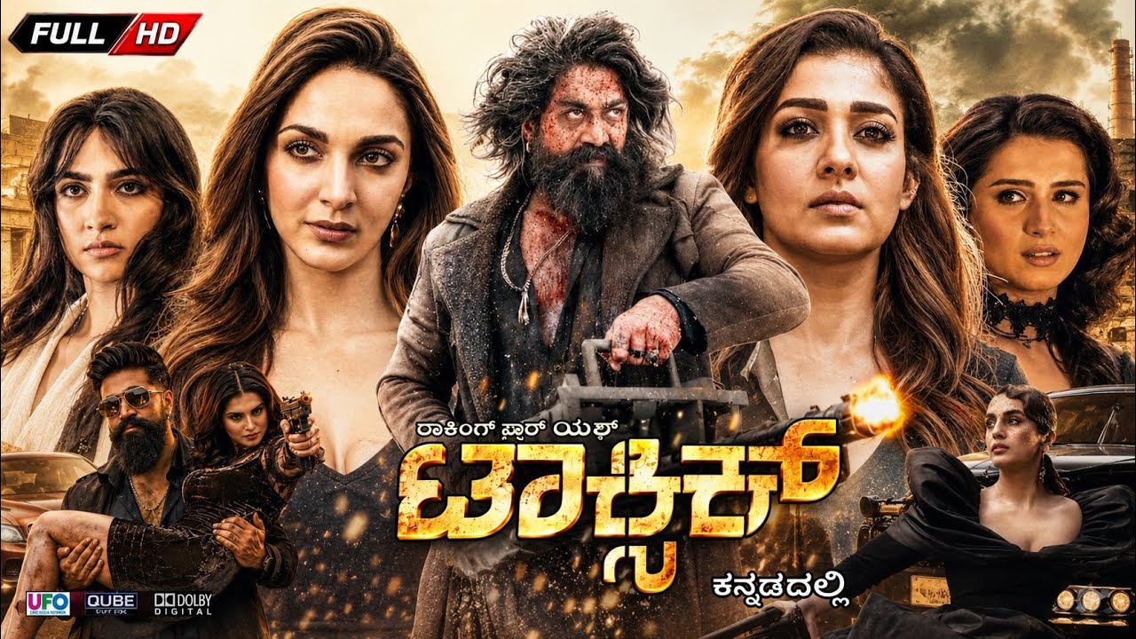 Toxic 2026 Kannada Full Movie Rocking Star Yash Kiara Advani | Nayanthara | Rukmini | Review & Facts