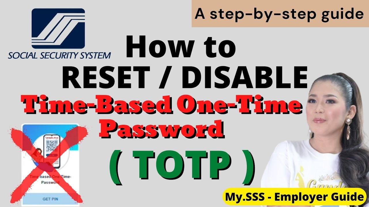 SSS | How to RESET / DISABLE Time-Based One-Time Password (TOTP) | My.SSS Employer account
