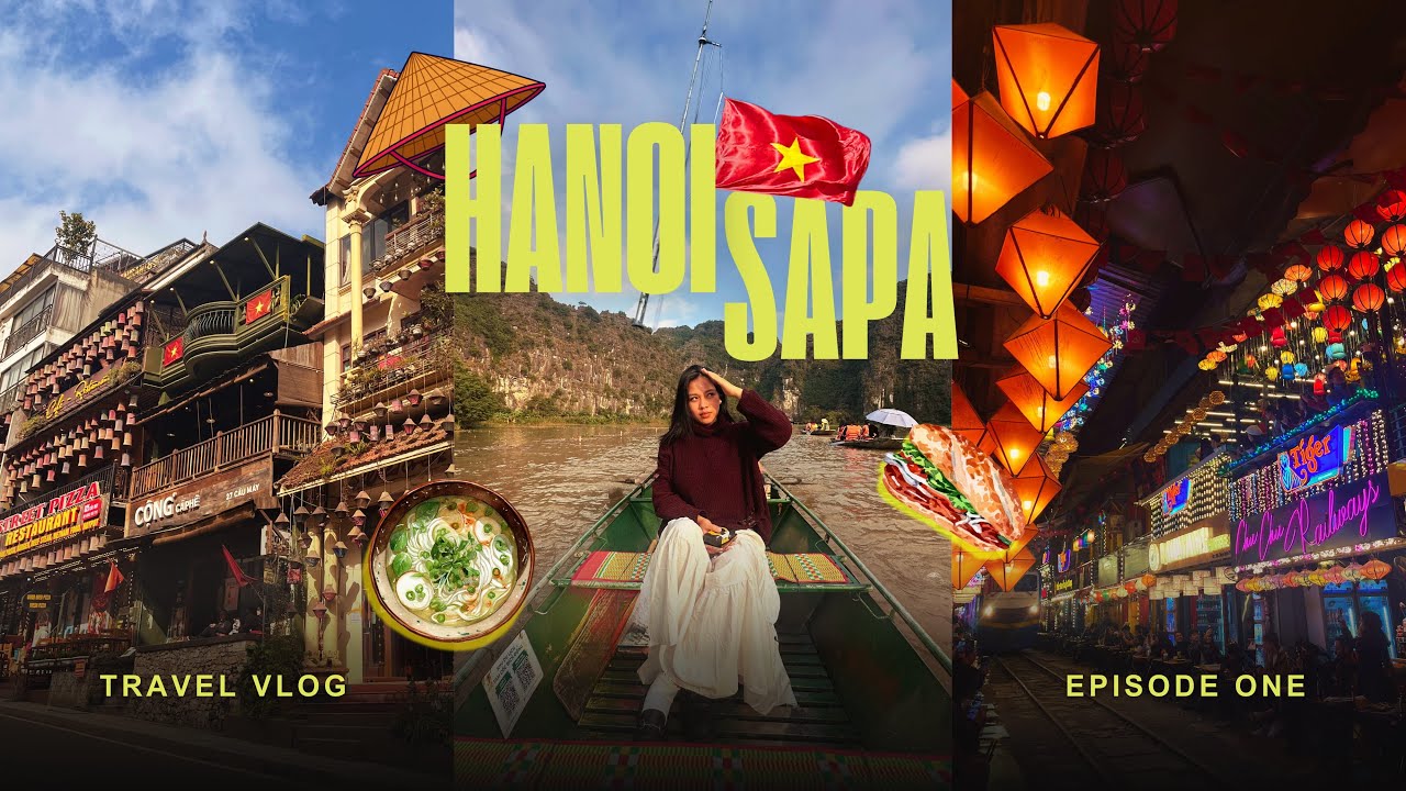 VIETNAM VLOG 🇻🇳 • Hanoi-SaPa on travel tour, 6D4N itinerary, food & shopping!