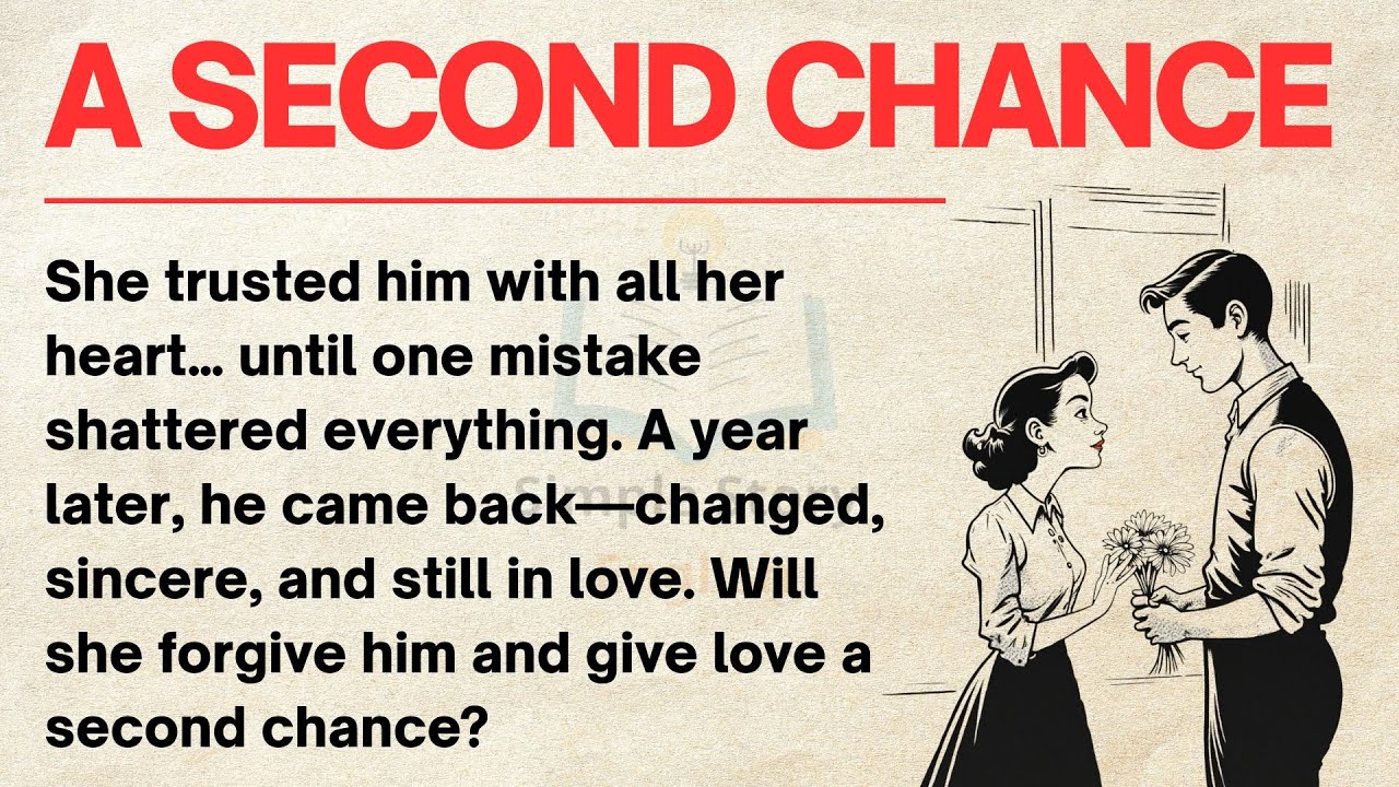 Learn English through Stories - A Second Chance - Emotional English Story for Listening