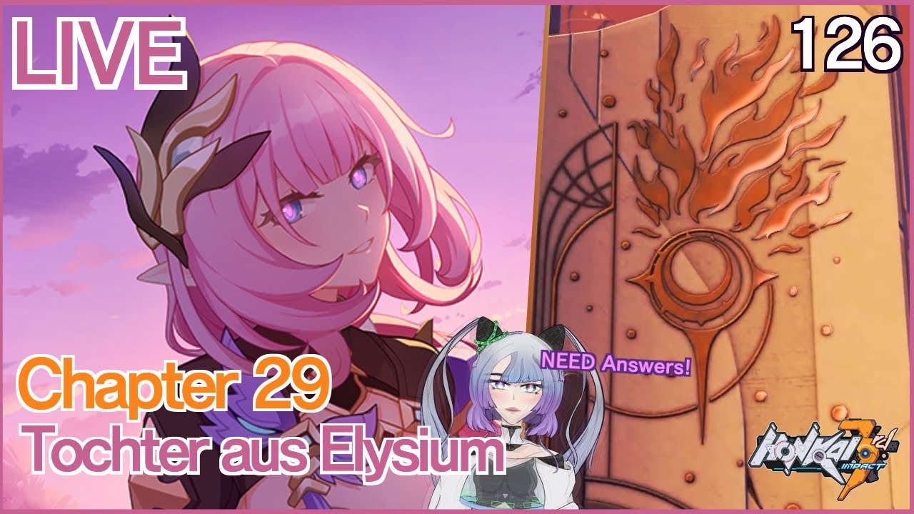 MORE Elyisum Everlasting! // FIRST TIME Chapter 29: Tochter aus Elysium - Honkai Impact 3rd