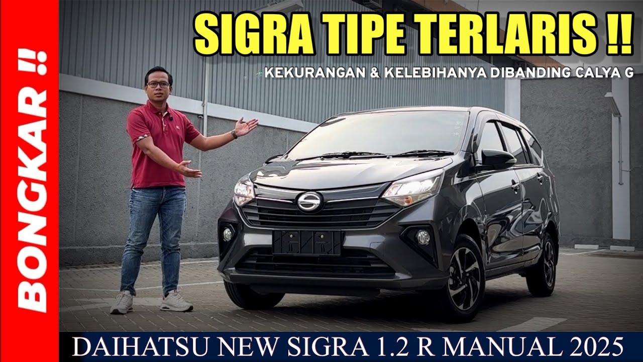 Bongkar !! DAIHATSU NEW SIGRA 1.2 R MANUAL 2025 || REVIEW EXTERIOR INTERIOR LEBIH WORTH DARI CALYA ?