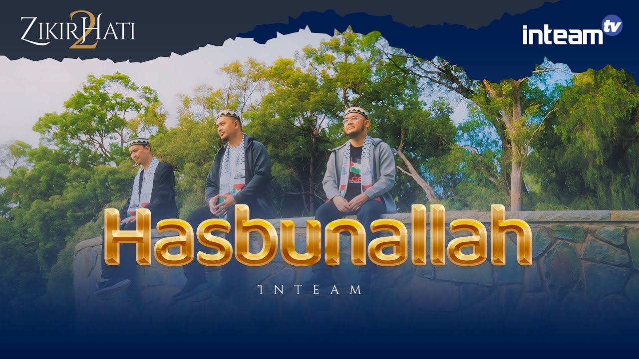 INTEAM &bull; Hasbunallah (Official Music Video)