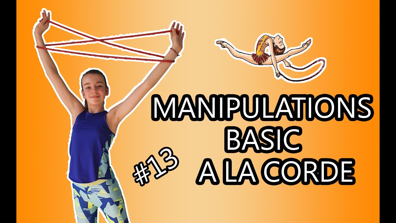 MANIPULATIONS DE BASE A LA CORDE BASICS WITH THE ROPE  RHYTHMICS GYMNASTICS GYMNASTIQUE A LA MAISON