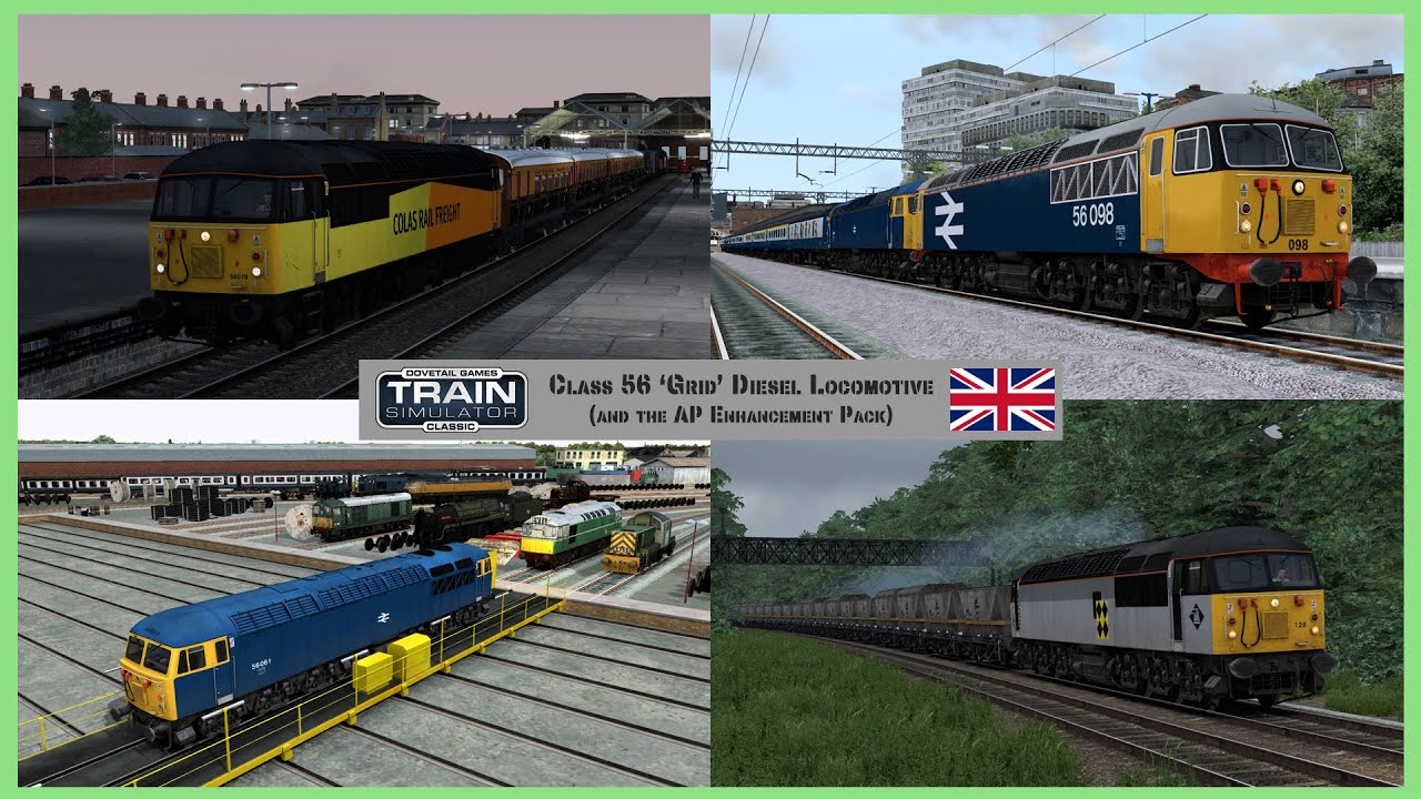 Class 56 Diesel Locomotive (and AP Enhancement Pack) review ~ Train Simulator