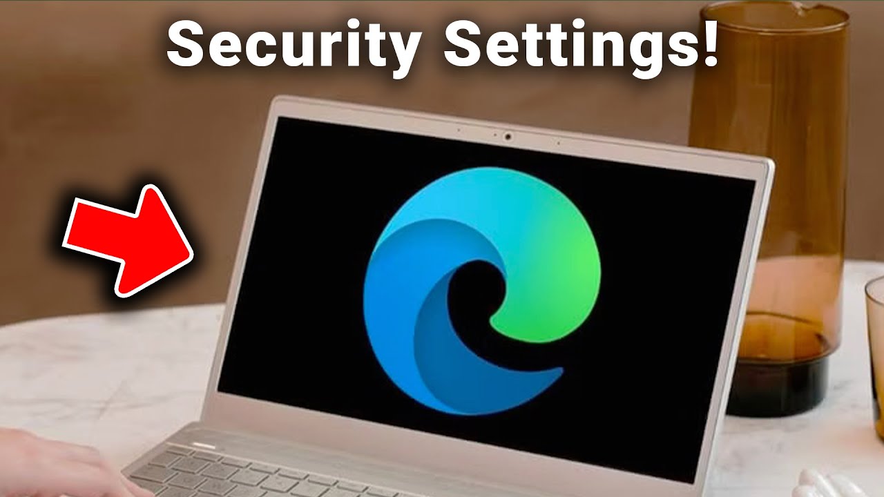 Microsoft Edge Tips: Boost Your Edge Security with These Settings