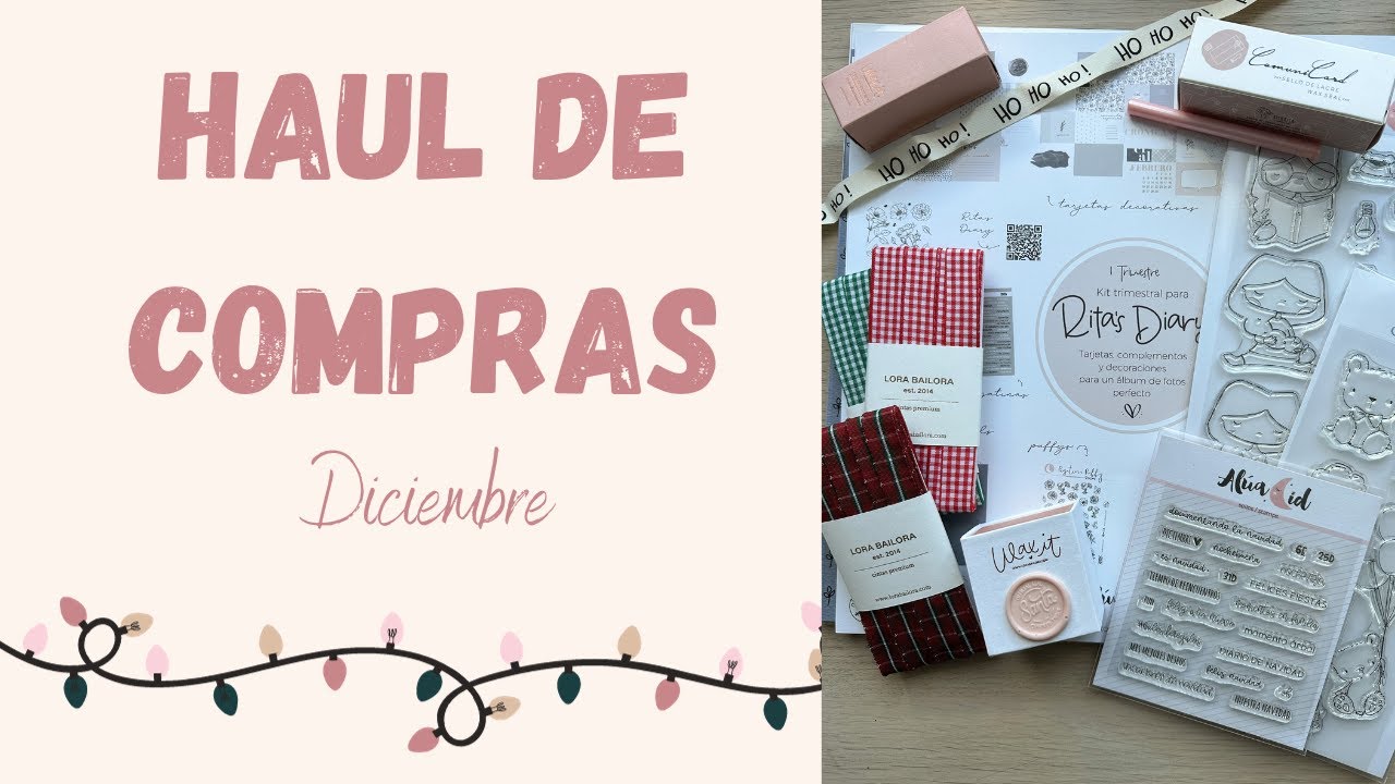HAUL de COMPRAS de Diciembre - ¡ALUA CID, LORA BAILORA y nueva suscripción de RITA´S DIARY!