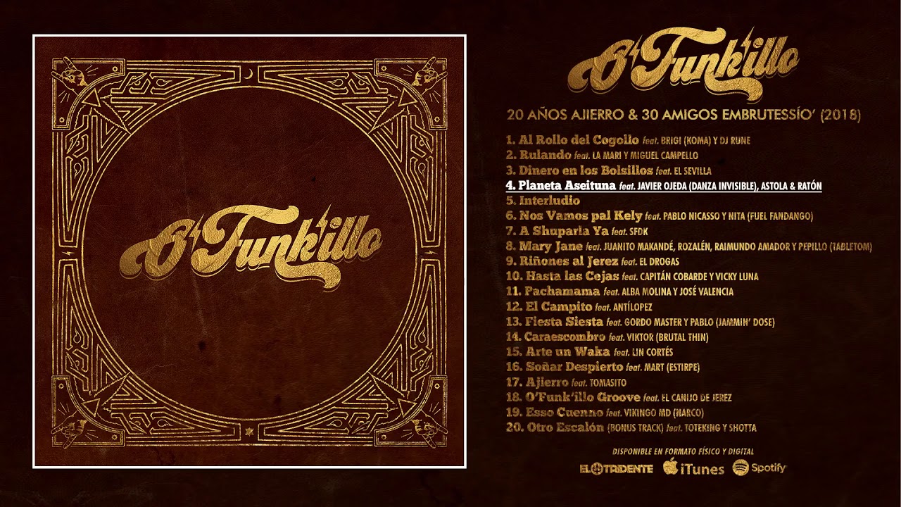 O'FUNK'ILLO “ 20 Años Ajierro & 30 Amigos Embrutessío' ” Álbum completo