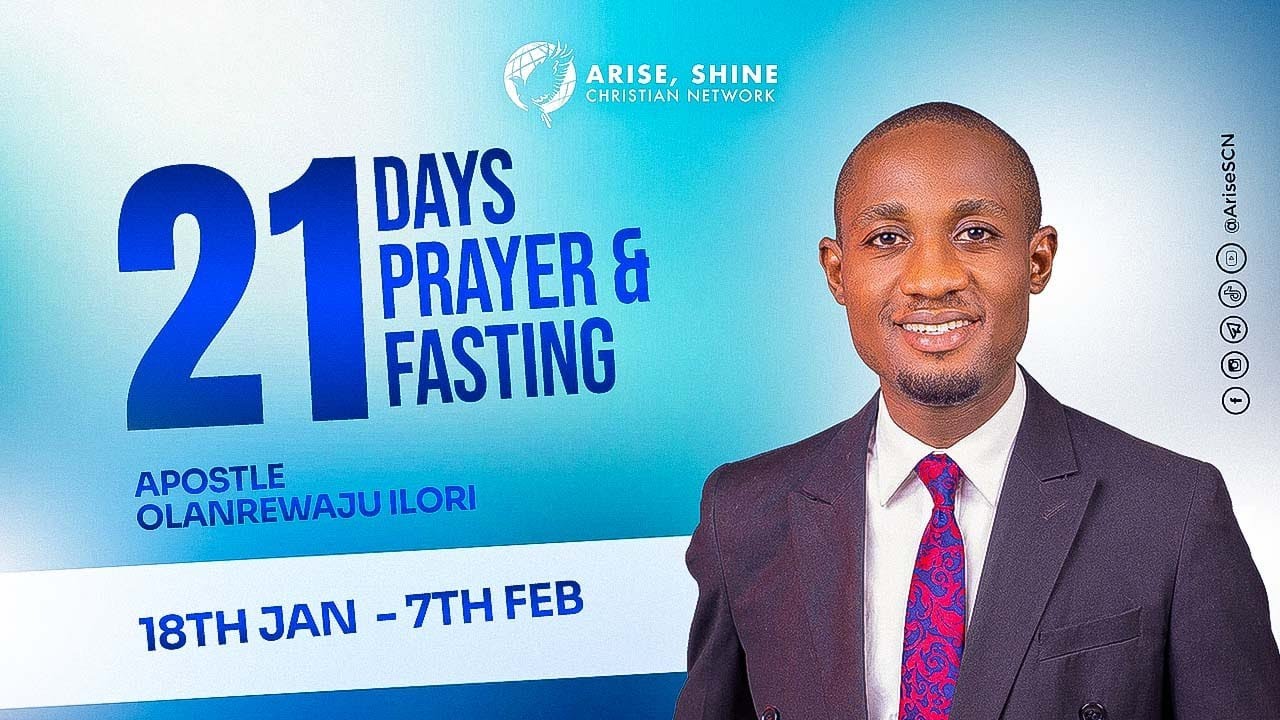 DAY 18 OF 21 DAYS PRAYING & FASTING || WITH APOSTLE OLANREWAJU ILORI | ARISESCN
