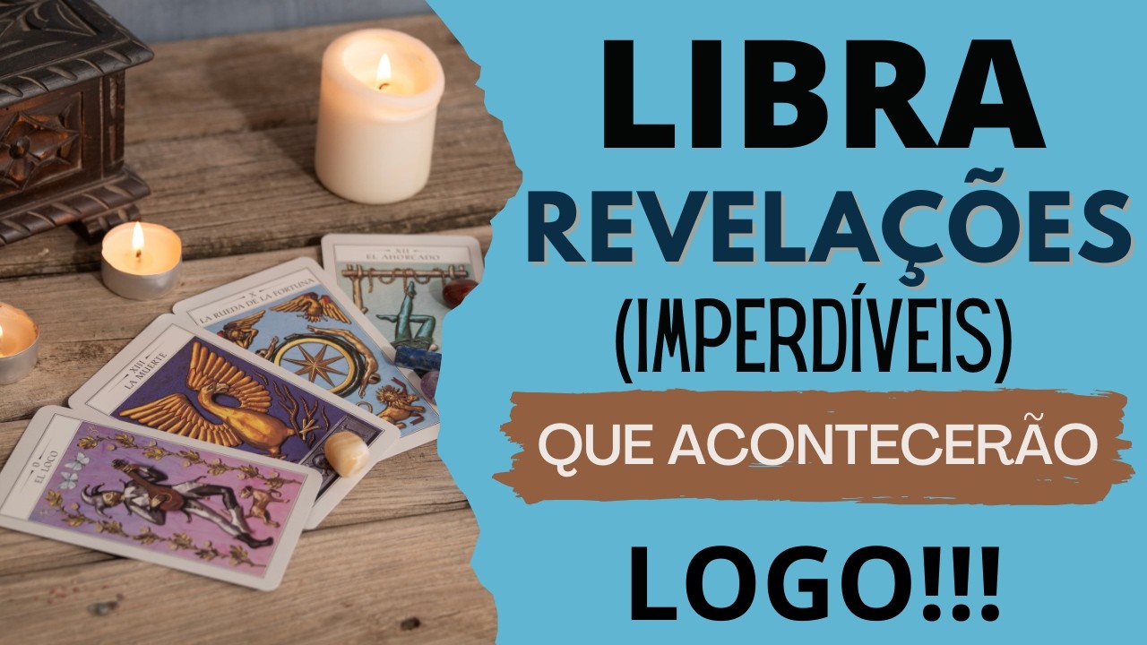 LIBRA♎|  REVELAÇÕES (IMPERDÍVEIS), QUE VÃO ACONTECER LOGO! (TAROT/SIGNOS).