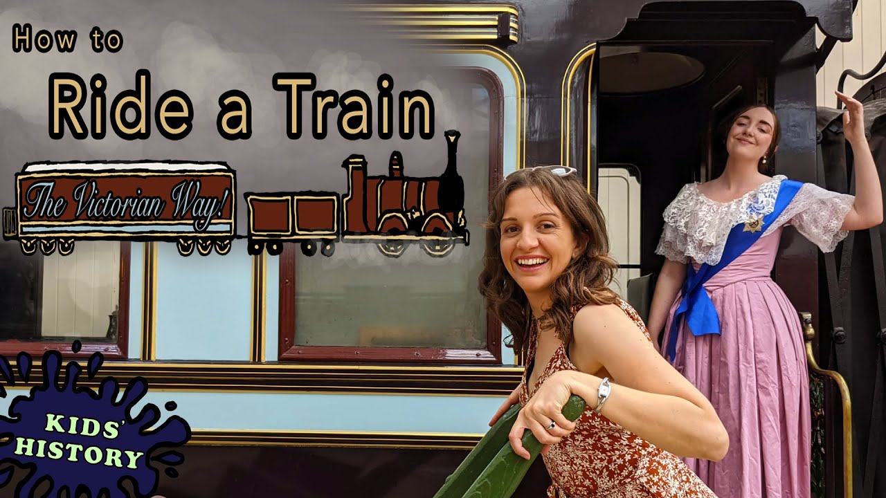 How to Ride a Train The Victorian Way | Bucks Railway Centre | Victorian History for Kids