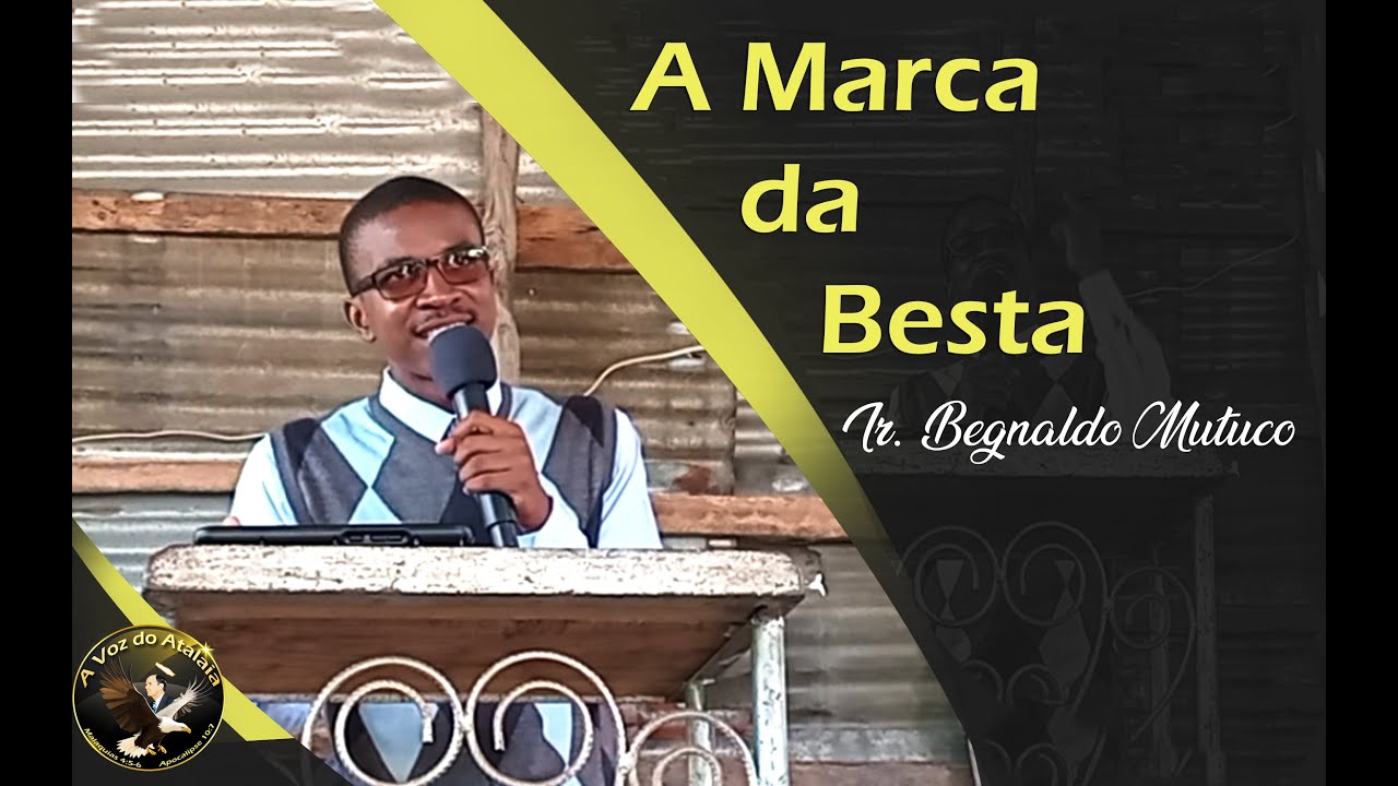 A Marca da Besta | Pr. Ir. Begnaldo Mutuco | 09.11.2025