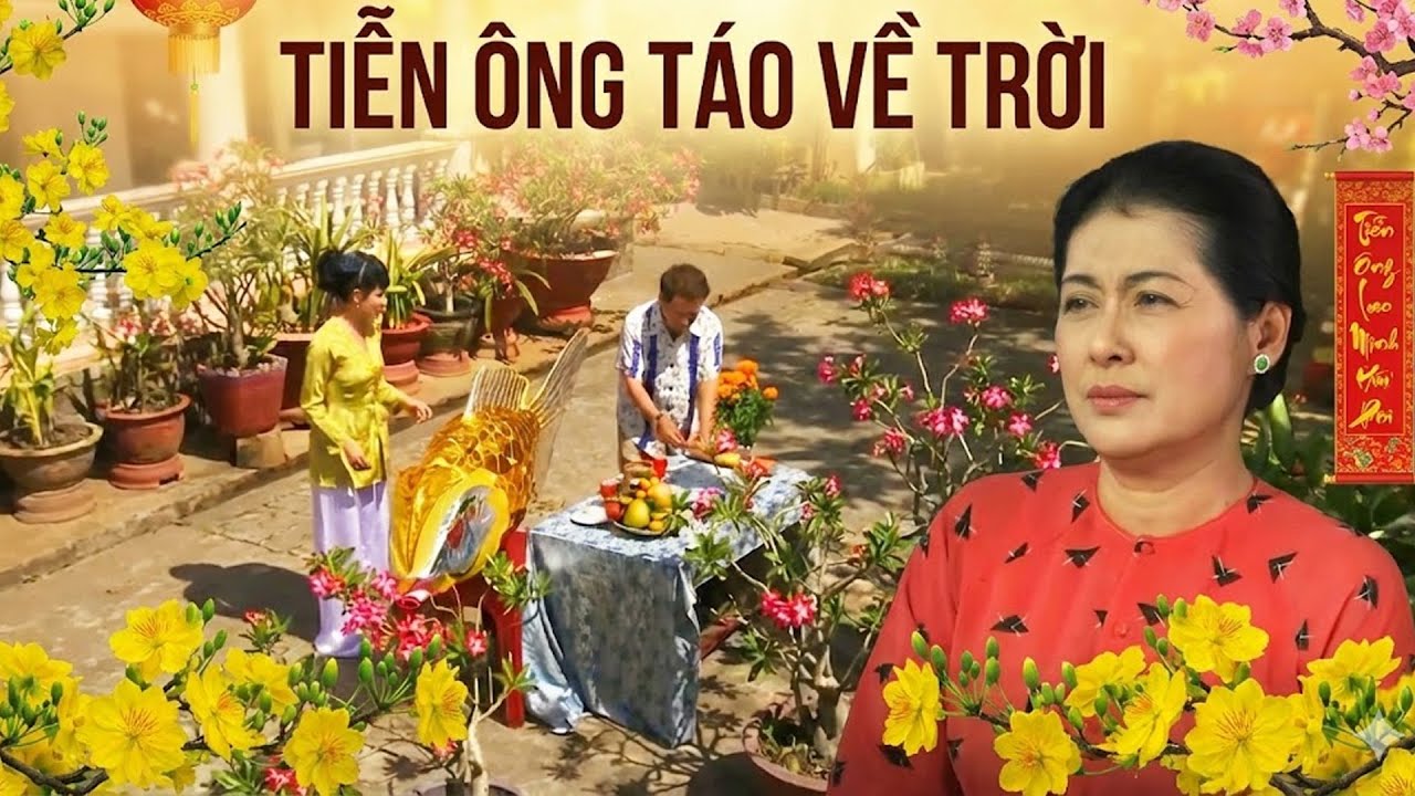 Phim Tết 2026 | TIỄN ÔNG TÁO VỀ TRỜI | Phim Tết Việt Nam Mới Nhất 2026 | Phim Tết Việt Nam 2026