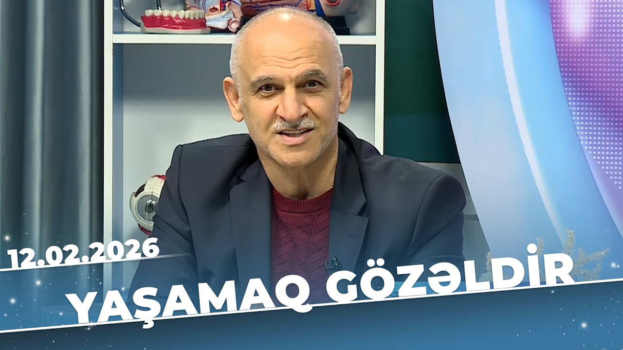 Yaşamaq Gözəldir Göbələk müalicə olunsa da niyə yenidən təkrarlanır?-Mirzəli Cəfərquliyev-12.02.2026
