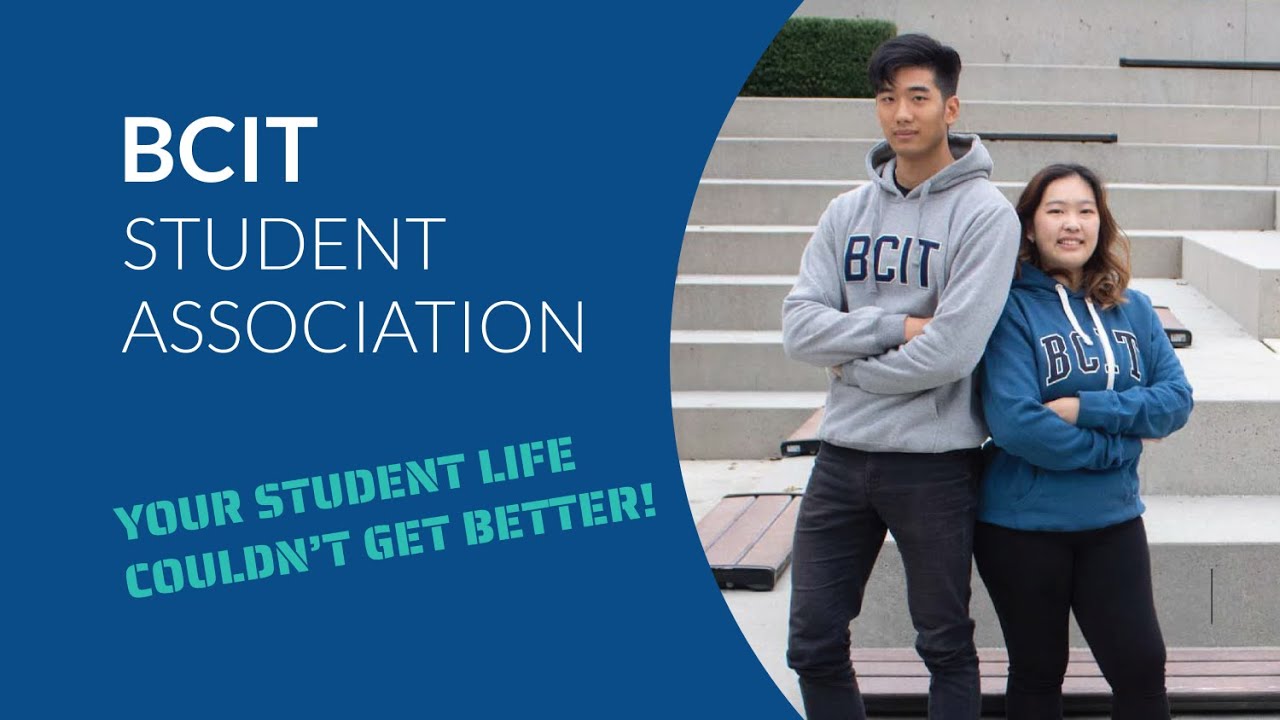 BCIT Student Association | Your Student life Couldn't Get Any Better
