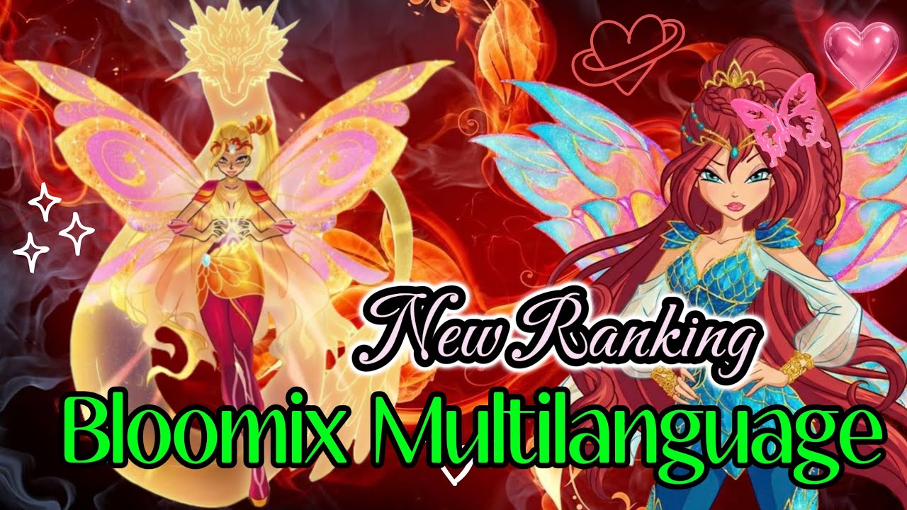 Winx Club: Bloomix Personal Re-Ranking - Multilanguage: |27 versions|