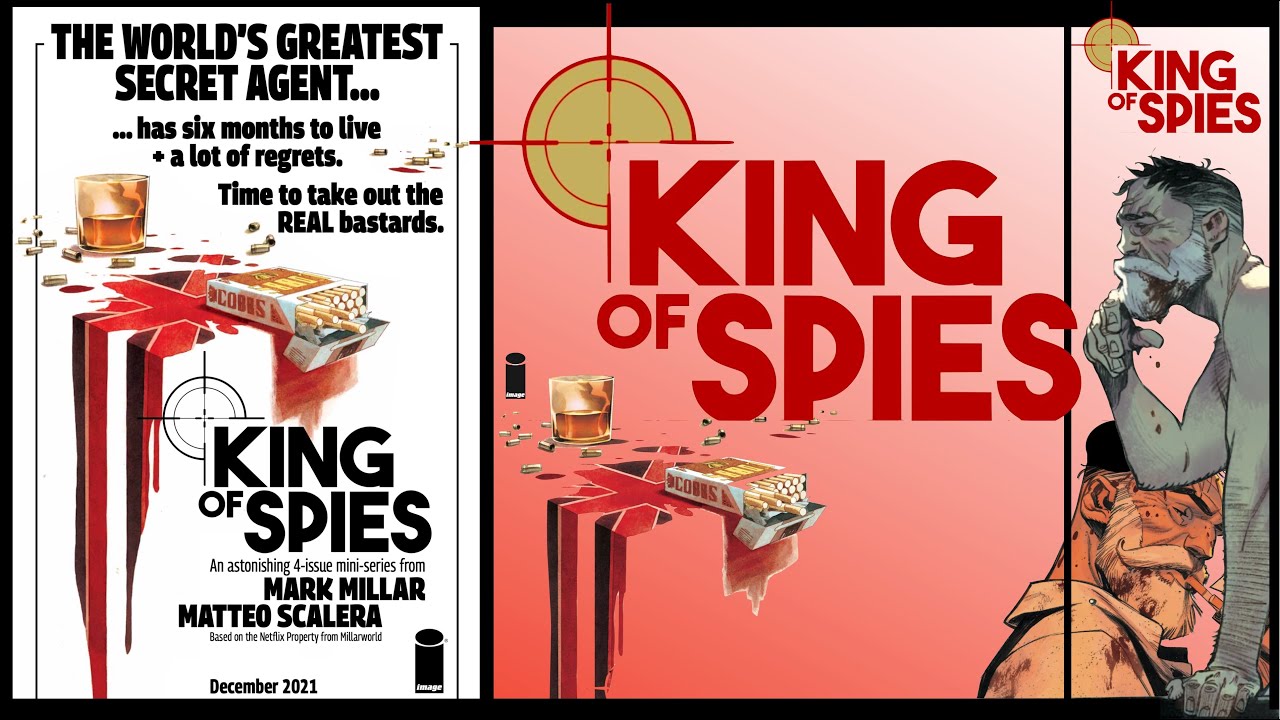 King of Spies #1 - Angry, old secret agent rights his 'wrongs' in Mark Millar's Netflix comic!