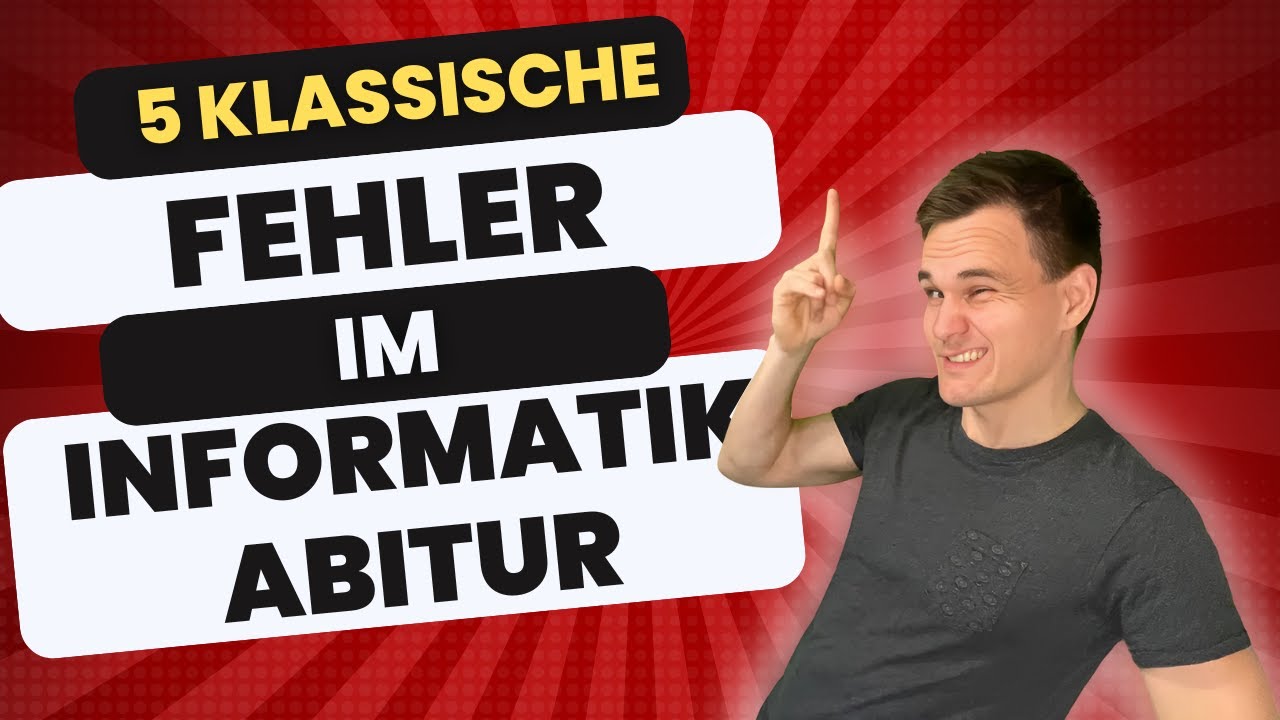 5 klassische Fehler im Informatik-Abi