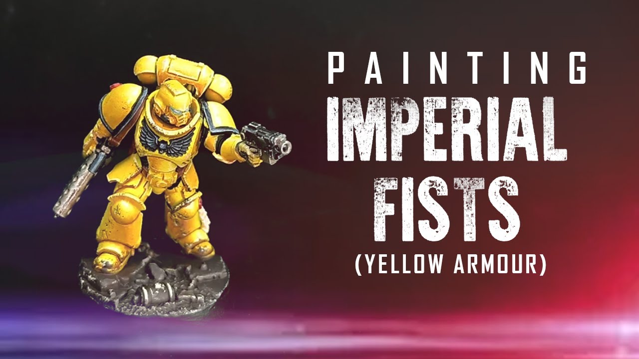How to Paint - Imperial fists ( yellow armor space marines)