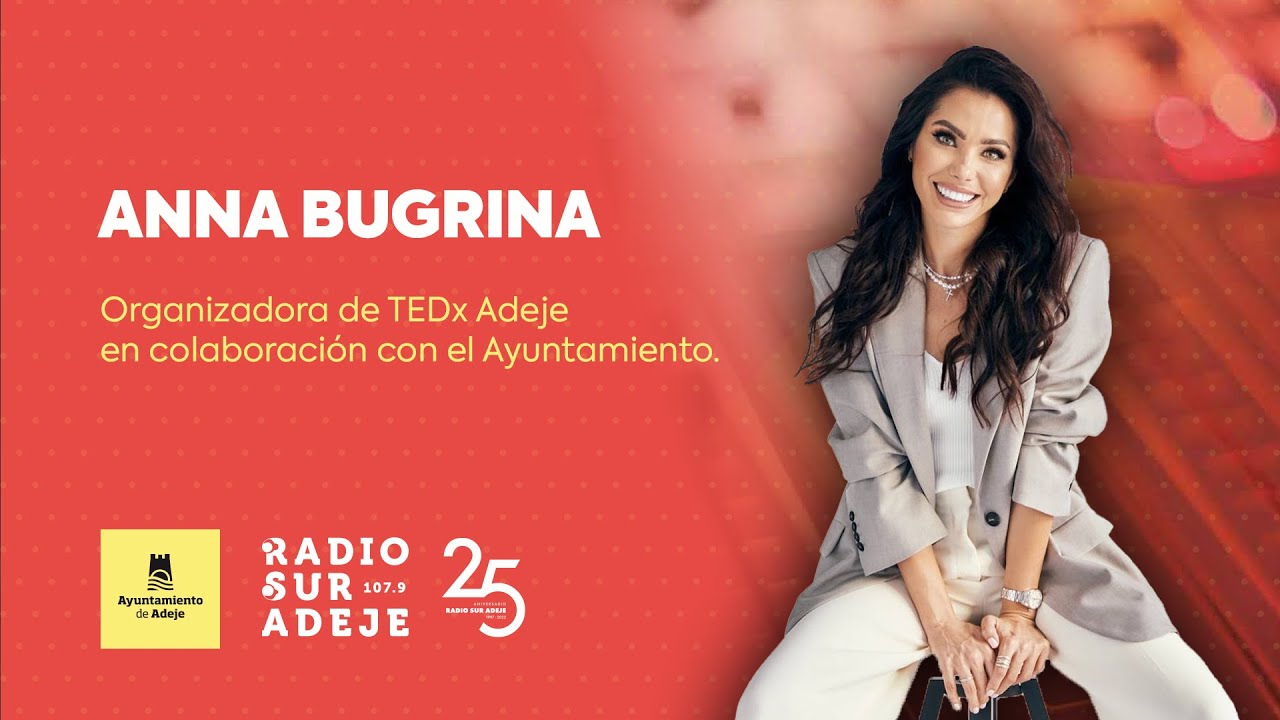 TEDx Adeje 2024: Hablamos con  su organizadora Anna Bugrina | VIVA LA VIDA