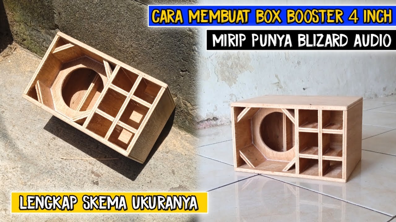 CARA MEMBUAT BOX BOOSTER 4 INCH MIRIP PUNYA BLIZZARD AUDIO || LENGKAP SKEMA UKURANYA