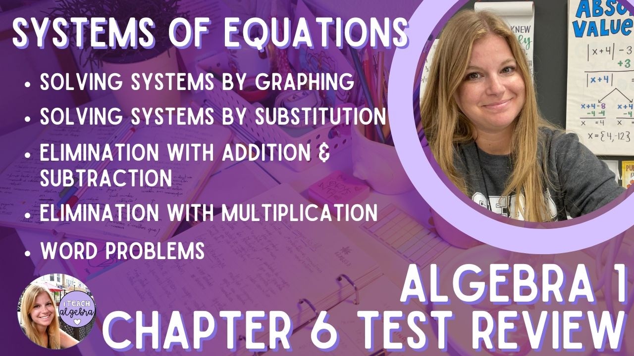 Algebra 1  - Solving Systems of Equations Chapter Test Review