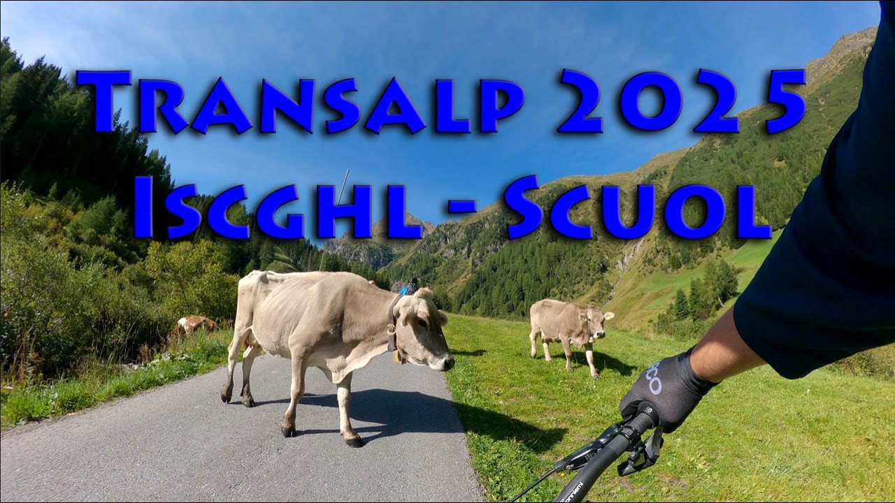 Transalp 2 Iscghl - Scuol