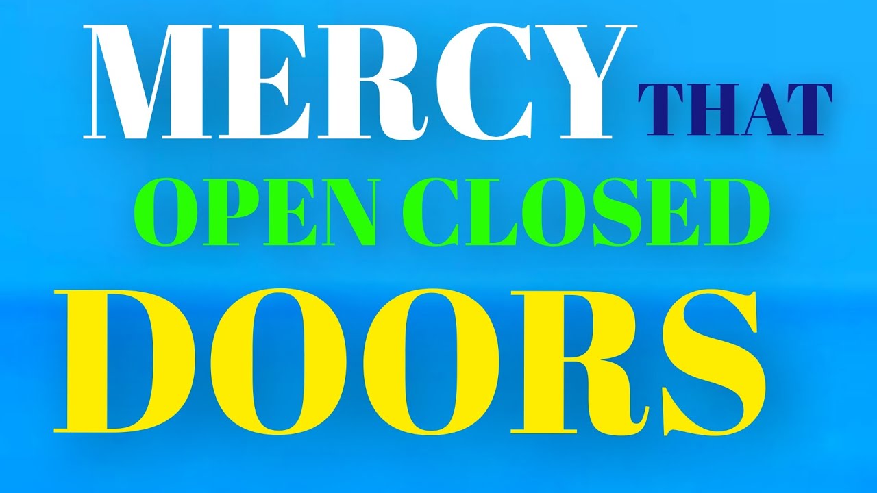 Powerful Prayer for Mercy That Opens Closed Doors | Divine Favor, Breakthrough 