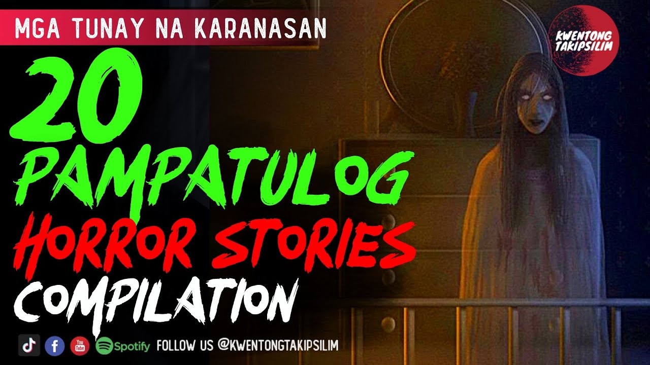 20 Pampatulog Horror Stories - Tagalog Horror Stories (True Stories) Compilation