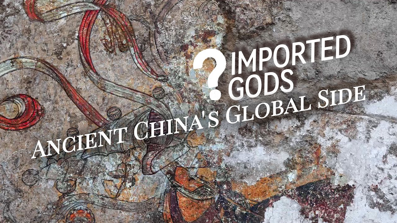 [4K] Imported Gods? Ancient China's Global Side | China – Back to the Roots