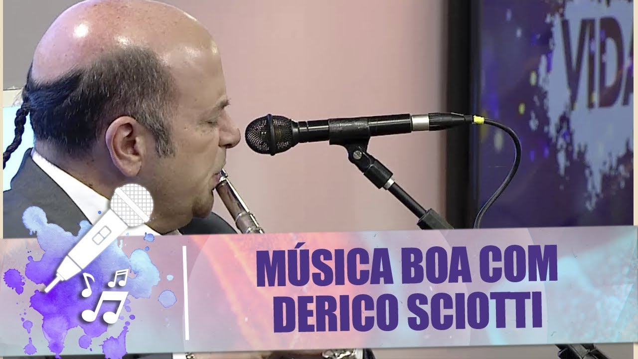 M&uacute;sica boa com Derico Sciotti - Mais Vida - 15/04/19