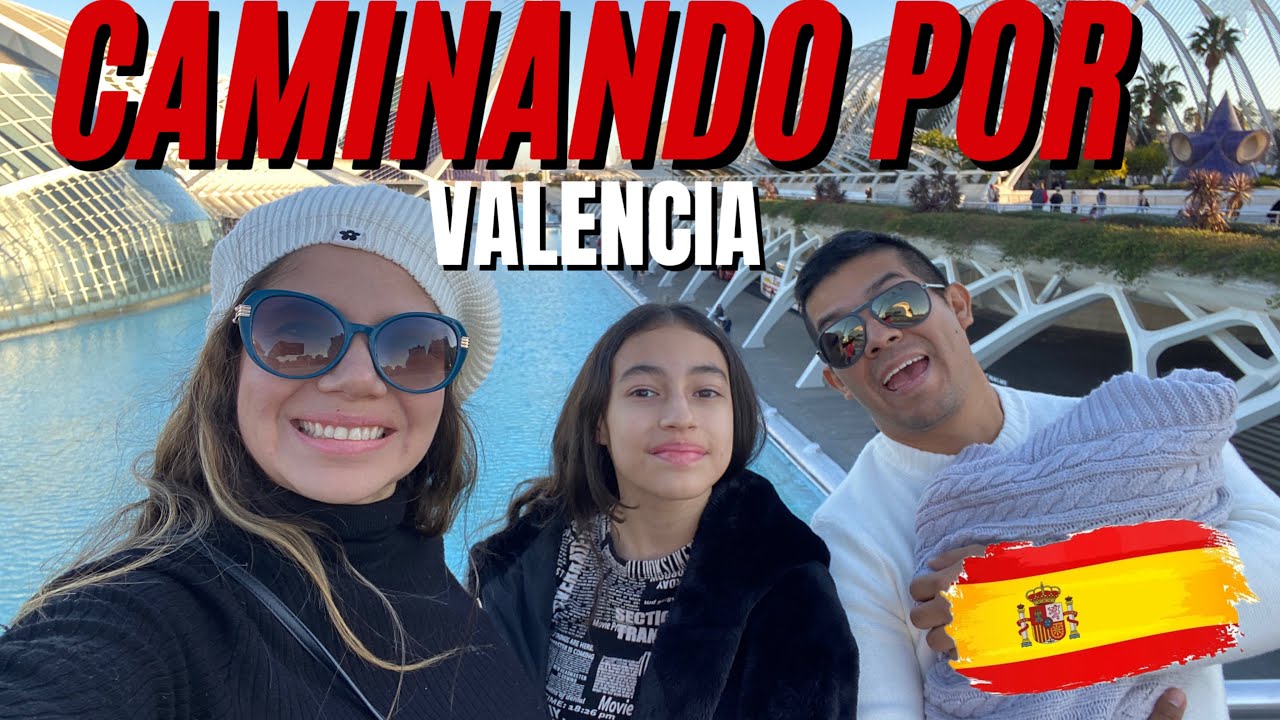 PASEANDO POR VALENCIA