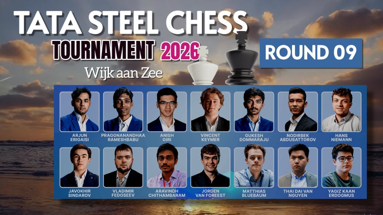TATA STEEL CHESS 2026 | R 09 | GUKESH-ERIGAISI-SINDAROV- HANS NIEMANN-KEYMER-ABDUSATTOROV-PRAGGNANAN