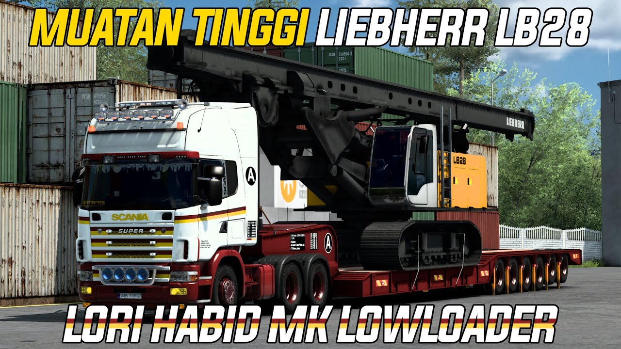 Lori Habid Mk Lowloader MUATAN TINGGI LIEBHERR LB28 - ETS2 Malaysia Mods
